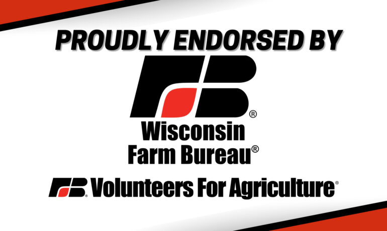 An endorsement graphic indicating legislative endorsements made by the Wisconsin Farm Bureau Federation's political action arm, Volunteers for Agriculture® Committee
