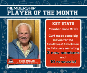 Congratulations to Lafayette County Farm Bureau member Curt Miller who has been named February's Membership Player of the Month! Curt has been a Wisconsin Farm Bureau member since 1973 and recently made some big moves for the District 3 Southwest Stockmen, recruiting three new members and 10 renewals in the month of February.